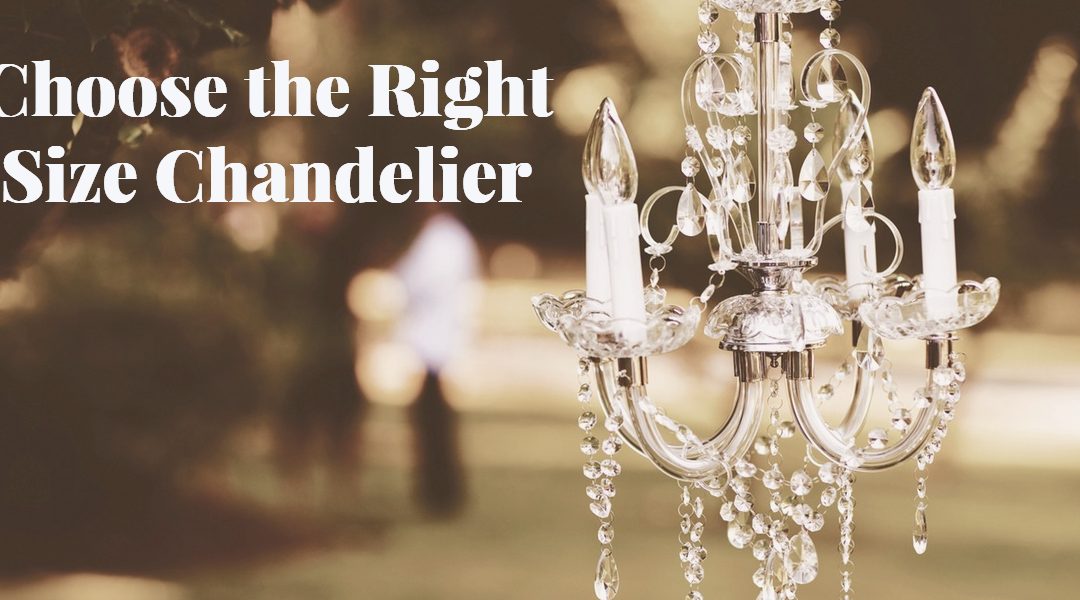 How to Size Your Chandelier